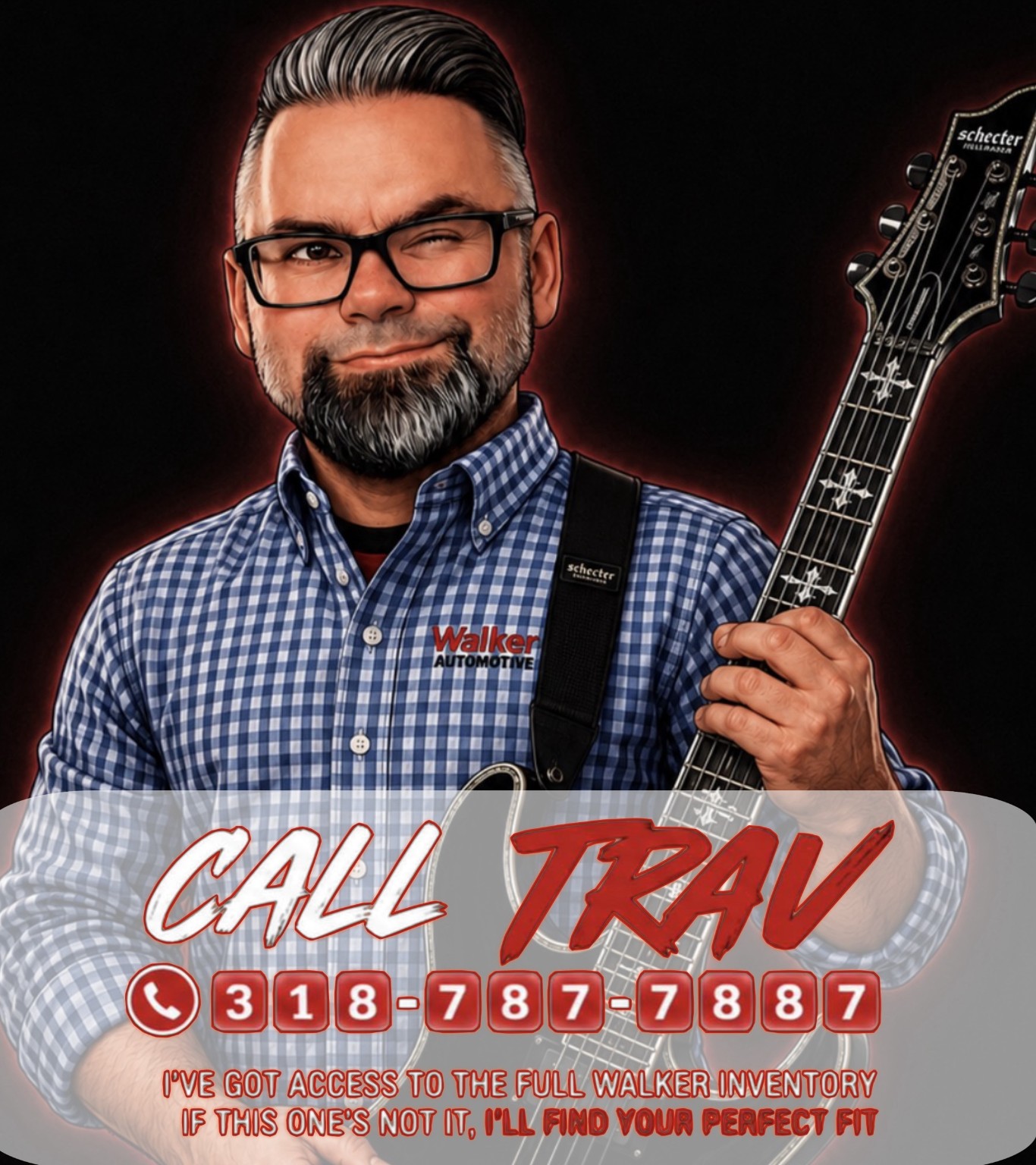 CALL TRAV — Walker Automotive. 318-787-7887. Access to the full Walker inventory.